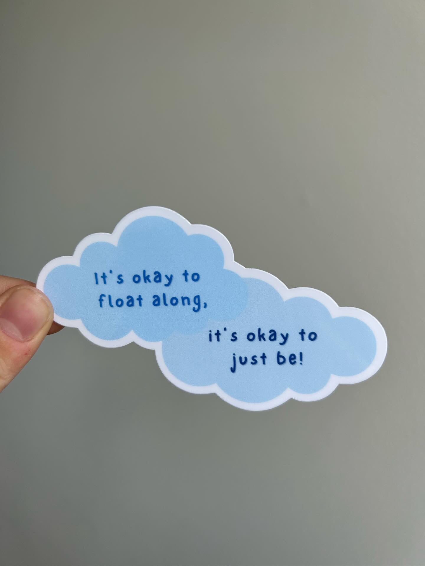 “It’s okay to float…” Sticker