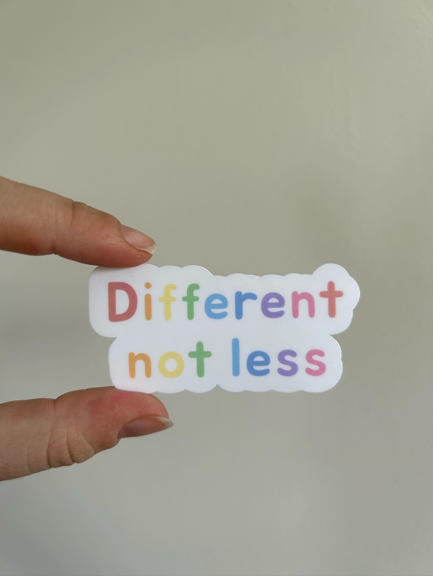 “Different Not Less” Sticker